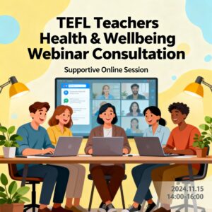 Webinar consultation for health and wellbeing showing TEFL teachers participating in an online meeting focused on nutrition and mental health support.